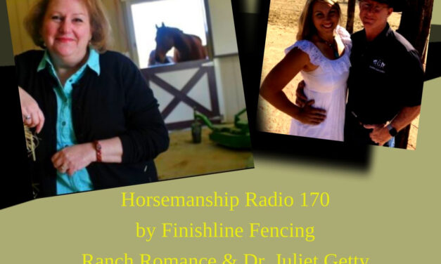 170 by Finishline Fencing: Ranch Romance & Dr. Juliet Getty