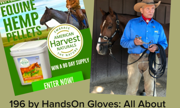 196 by HandsOn Gloves: All About Hemp & Monty Talks Tack