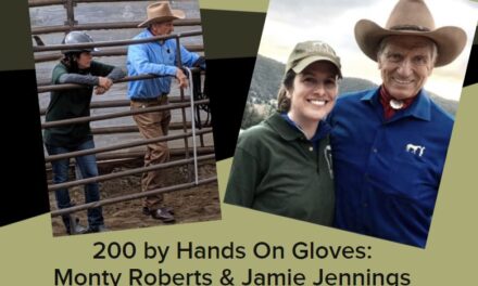 200 by Hands On Gloves: Monty Roberts & Jamie Jennings Discuss Horsemanship