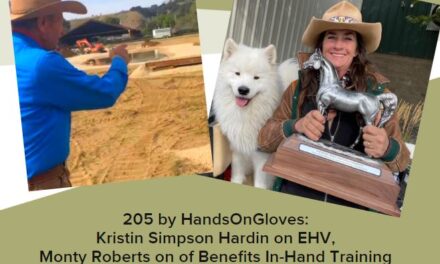205 by HandsOnGloves:  Kristin Simpson Hardin on EHV,  Monty Roberts on Benefits of In-Hand Training