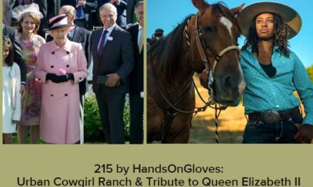 215 by HandsOnGloves:  Urban Cowgirl Ranch & Tribute to Queen Elizabeth II