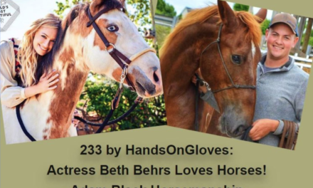 233 by HandsOnGloves: Actress Beth Behrs Loves Horses! & Adam Black Horsemanship